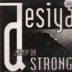 Desiya - Comin On Strong flac download
