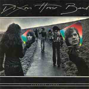 Dixon House Band - Fighting Alone flac download