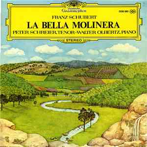 Franz Schubert - Peter Schreier - Walter Olbertz - La Bella Molinera flac download