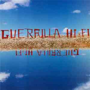 Guerrilla Hi Fi - Echo Springs flac download