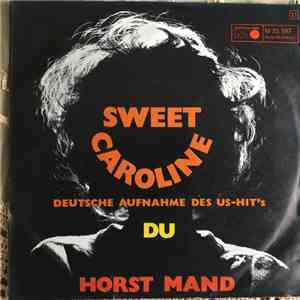 Horst Mand - Sweet Caroline / Du flac download