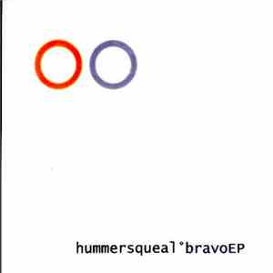 Hummersqueal - Bravo EP flac download