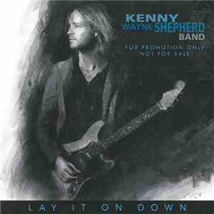 Kenny Wayne Shepherd Band - Lay It On Down flac download