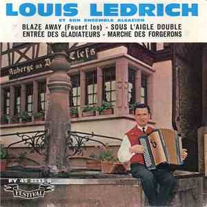 Louis Ledrich Et Son Ensemble Alsacien - Blaze Away (Feuert Los) flac download