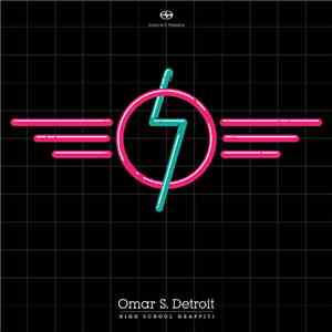 Omar S - HSG (High School Graffiti) flac download