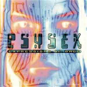 Psysex - Expressions Of Rage flac download