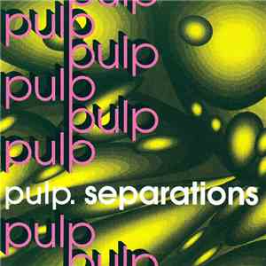 Pulp - Separations flac download
