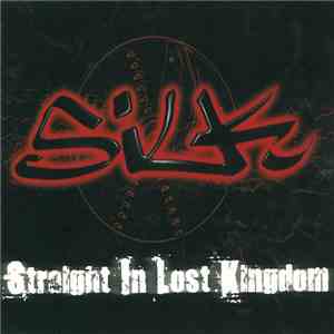 Silk  - Straight In Lost Kingdom flac download