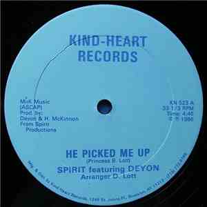 Spirit  Featuring Deyon  - He Picked Me Up / Spirit flac download