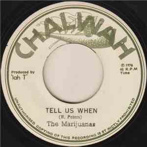 The Marijuanas - Tell Us When flac download