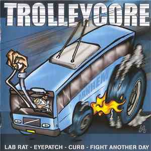 Various - Trolleycore flac download
