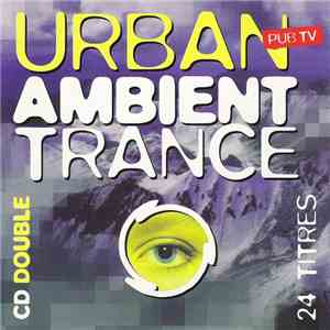 Various - Urban Ambient Trance flac download