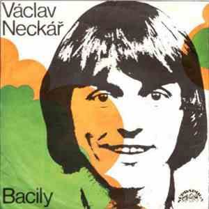 Václav Neckář, Bacily - V Bryndě Nebudu Sám / Kluk Sem, Kluk Tam flac download