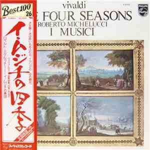 Vivaldi - Roberto Michelucci, I Musici - The Four Seasons flac download