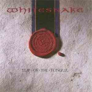 Whitesnake - Slip Of The Tongue FLAC download