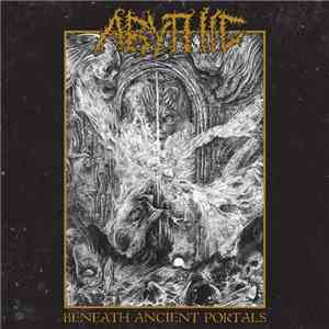 Abythic - Beneath Ancient Portals flac download