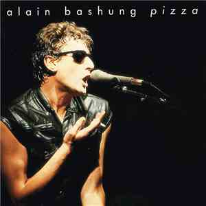 Alain Bashung - Pizza flac download