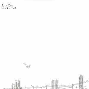 Aroy Dee - Re-Sketched flac download