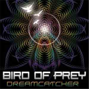 Bird Of Prey  - Dreamcatcher EP flac download