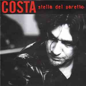 Costa - Stella Del Baretto flac download