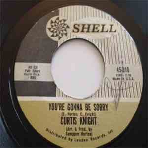 Curtis Knight - You're Gonna Be Sorry flac download