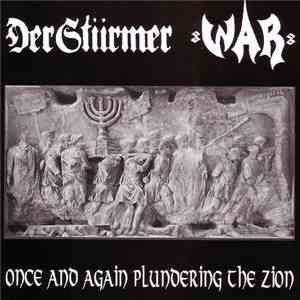 Der Stürmer / WAR88 - Once And Again Plundering The Zion flac download