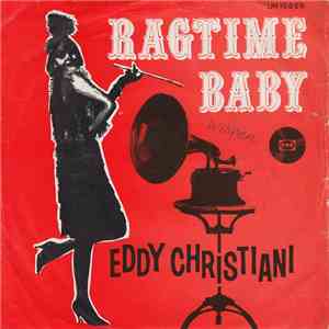 Eddy Christiani - Ragtime Baby / Lovers Theme flac download