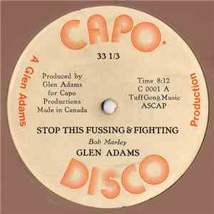 Glen Adams / Capo And The Crew - Stop This Fussing & Fighting / Mad Blank flac download
