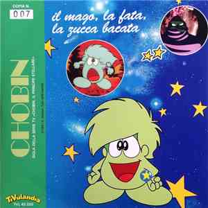 Il Mago, La Fata, La Zucca Bacata / Happy Gang  - Chobin / Mr. Baseball flac download