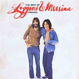 Loggins And Messina - The Best Of Friends flac download