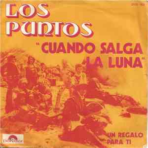 Los Puntos - Cuando Salga La Luna flac download
