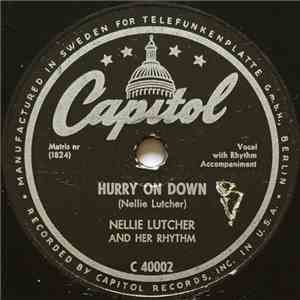 Nellie Lutcher And Her Rhythm - Hurry On Down / The Lady's In Love With You flac download