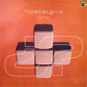 Nostalgi-K - Why flac download