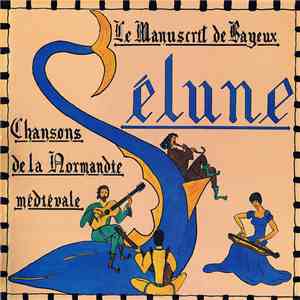 Sélune - Chansons De La Normandie Médiévale - Le Manuscrit De Bayeux flac download