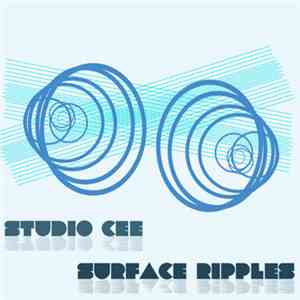 Studio Cee - Surface Ripples EP flac download