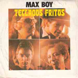 Teclados Fritos - Max Boy flac download