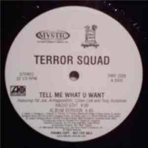 Terror Squad Featuring Fat Joe, Armageaddon, Cuban Link And Tony Sunshine - Tell Me What U Want flac download