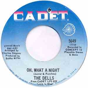 The Dells - Oh, What A Night / Believe Me flac download