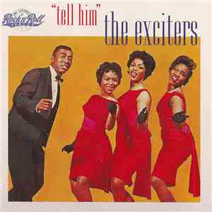 The Exciters - "Tell Him" flac download