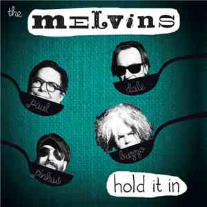The Melvins - Hold It In flac download