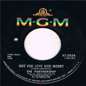 The Partnership - Baby, If I Had You / Not For Love Nor Money flac download