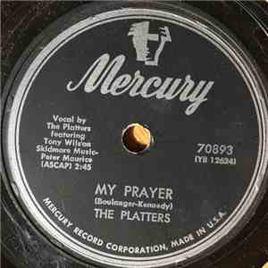 The Platters - My Prayer / Heaven On Earth flac download