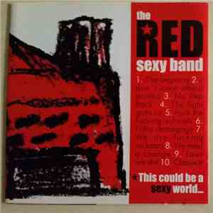 The Red Sexy Band - This Could Be A Sexy World... flac download