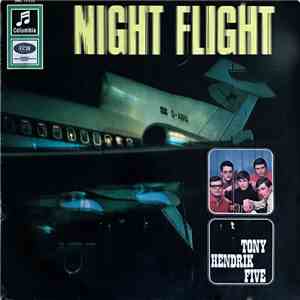 The Tony Hendrik Five - Night Flight flac download