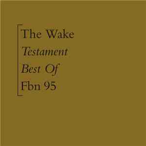 The Wake - Testament (Best Of) flac download