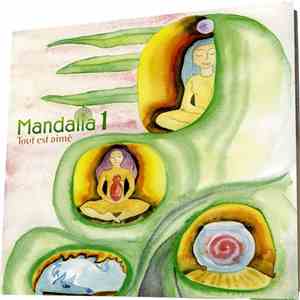 Various - Mandalia 1 - Tout Est Aimé flac download