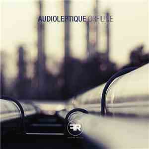 Audioleptique - Orfiline flac download
