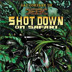 Bad Company UK - Shot Down On Safari flac download