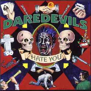 Daredevils - Hate You flac download
