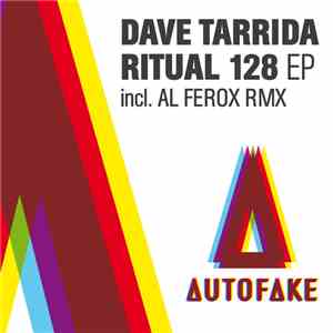 Dave Tarrida - Ritual 128 EP flac download
